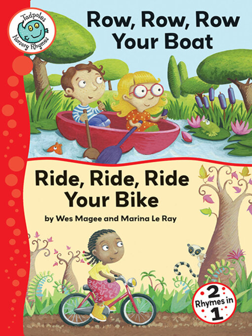 Title details for Row, Row, Row Your Boat and Ride, Ride, Ride Your Bike by Wes Magee - Wait list
